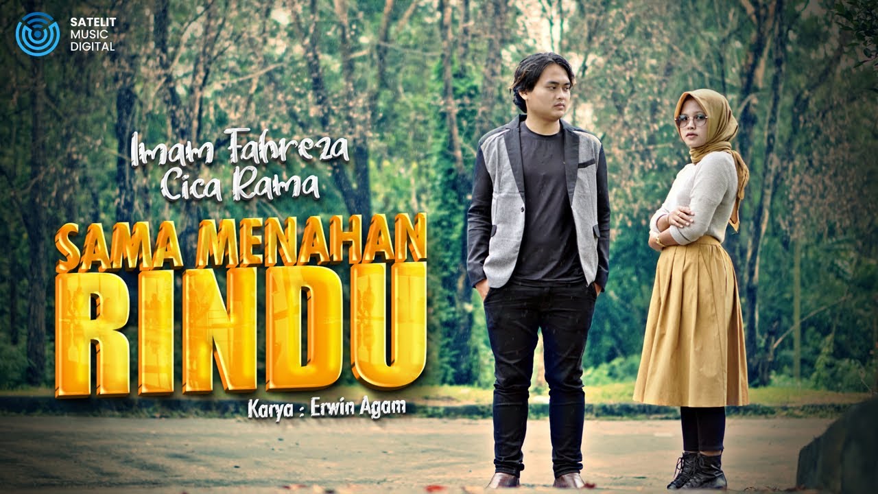 Imam Fahreza Ft. Cica Rama - Sama Menahan Rindu (Official Music Video)