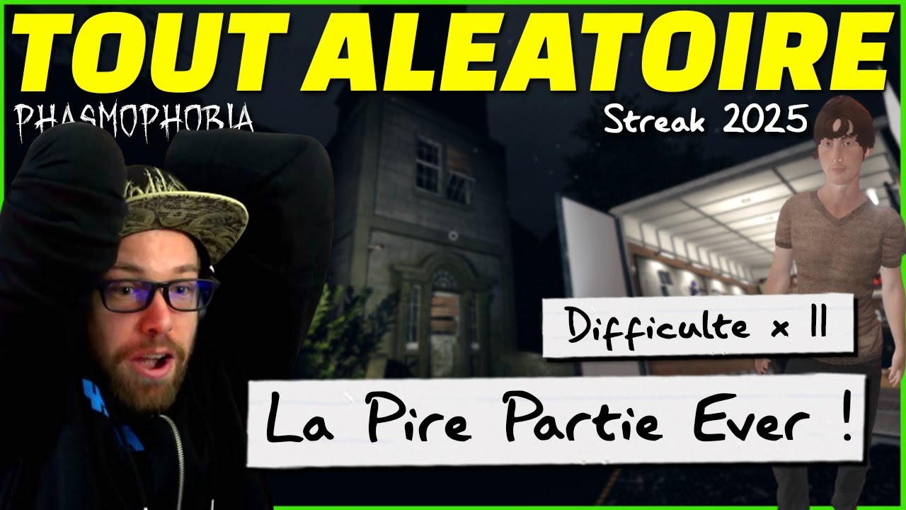 Une Partie vraiment HARDCORE en Full Aléatoire | Streak 2025 - Phasmophobia FR