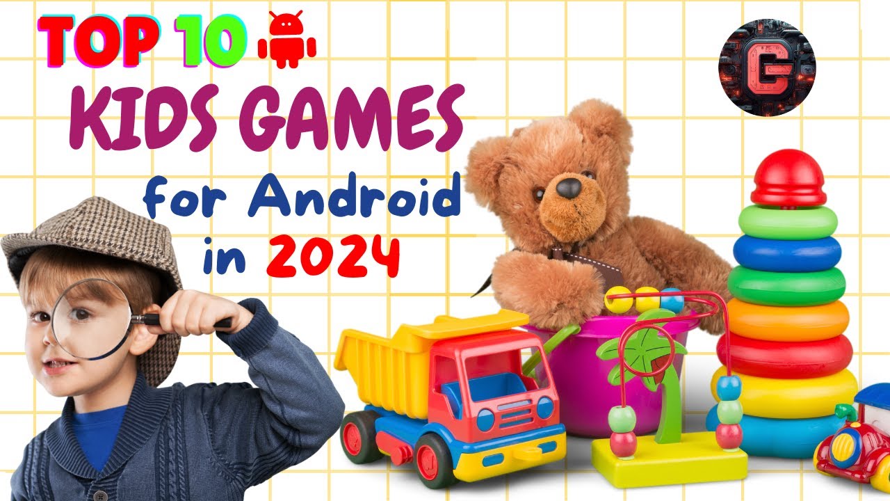 Top 10 Kids Games for Android in 2024 | Best Android Games for Children