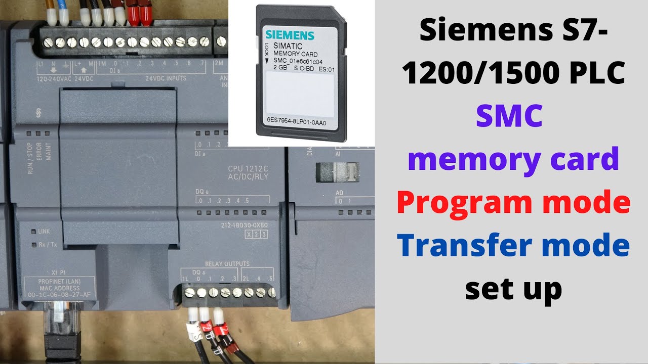 Siemens S7-1200/1500 PLC SMC memory card, program mode, transfer mode set up. English
