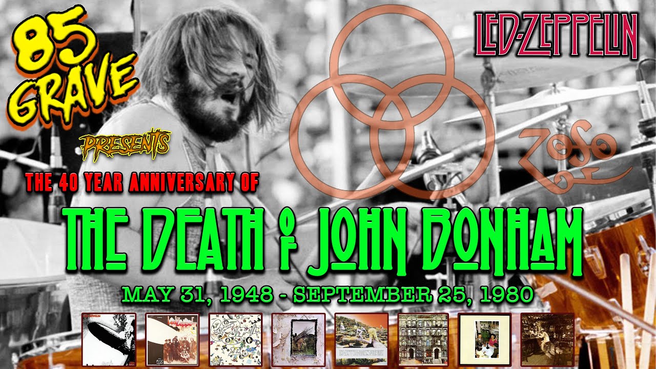 The Death of John Bonham. Includes Death house Visit. 40 Year Death Anniversary. 85 Grave Show Ep#7