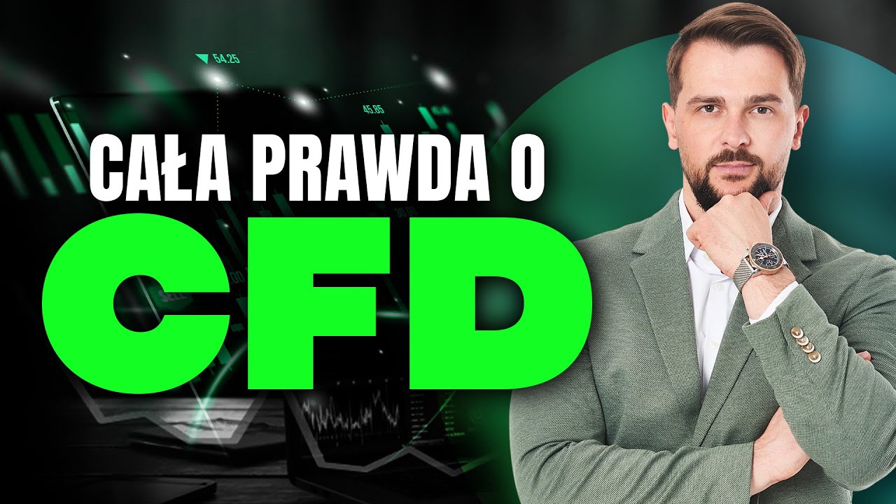 Obejrzyj zanim zaczniesz handel kontraktami CFD! Cała prawda o kontrowersyjnym instrumencie