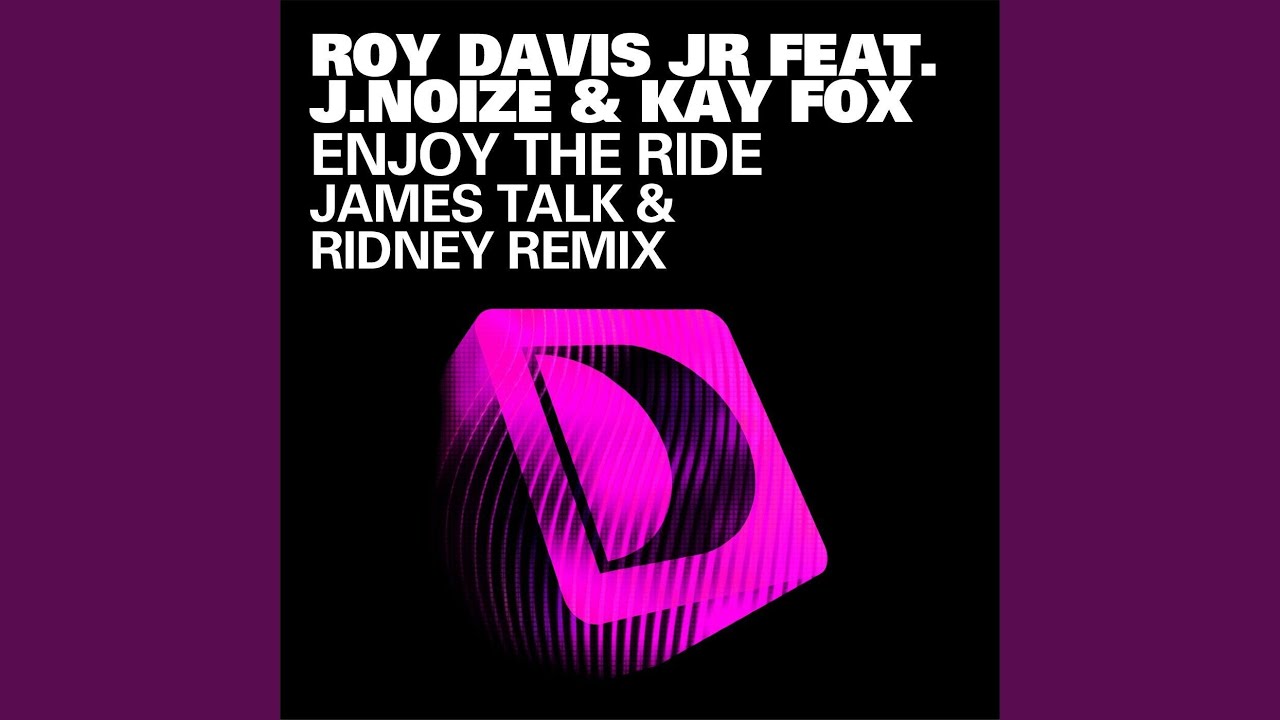 Enjoy The Ride (James Talk & Ridney Remix)