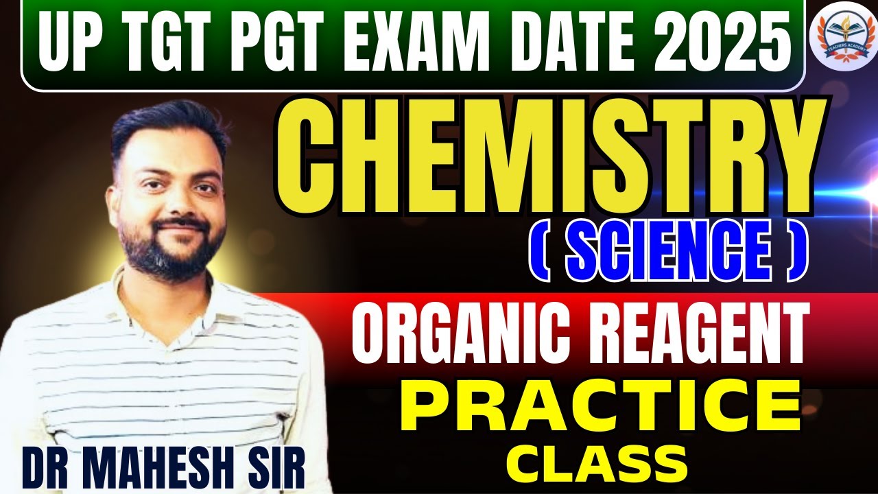 TGT SCIENCE CLASSES | Organic Chemistry | TGT PGT CHEMISTRY PRACTICE CLASS 2025