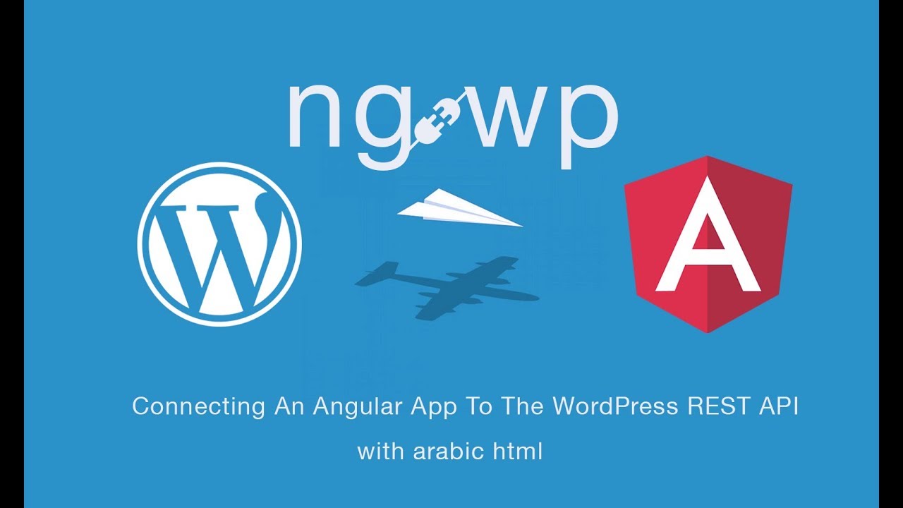 wordpress api angular app part 1 شرح كيفية عمل