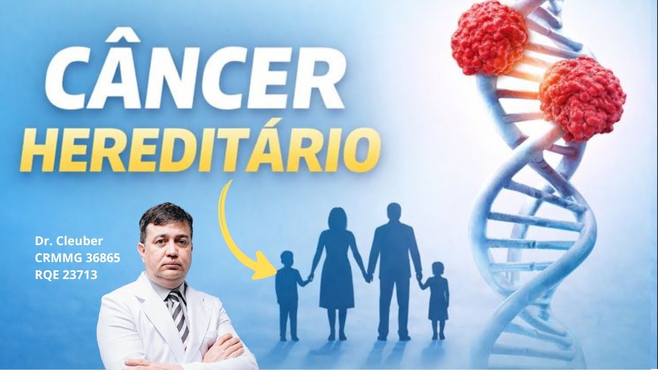 Câncer hereditário: quando a doença vem do DNA da família