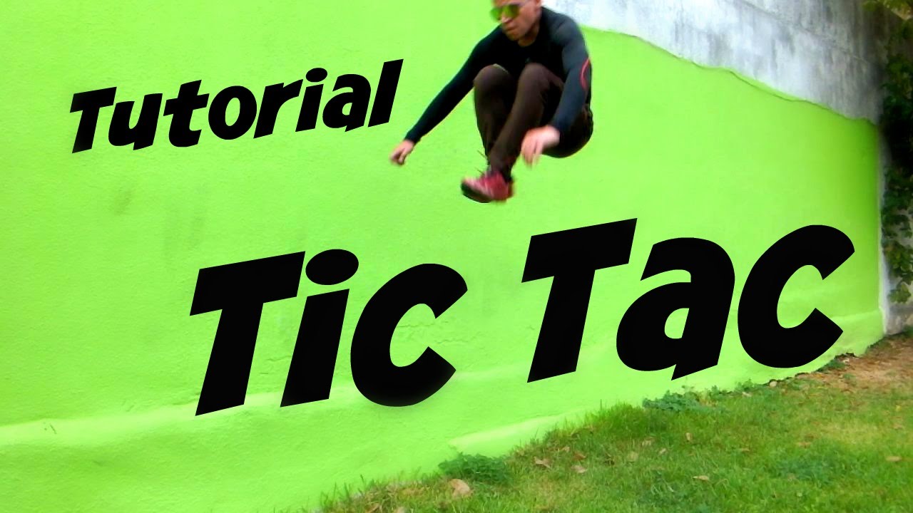 TIC TAC - Tutorial Parkour Intermedio en Español