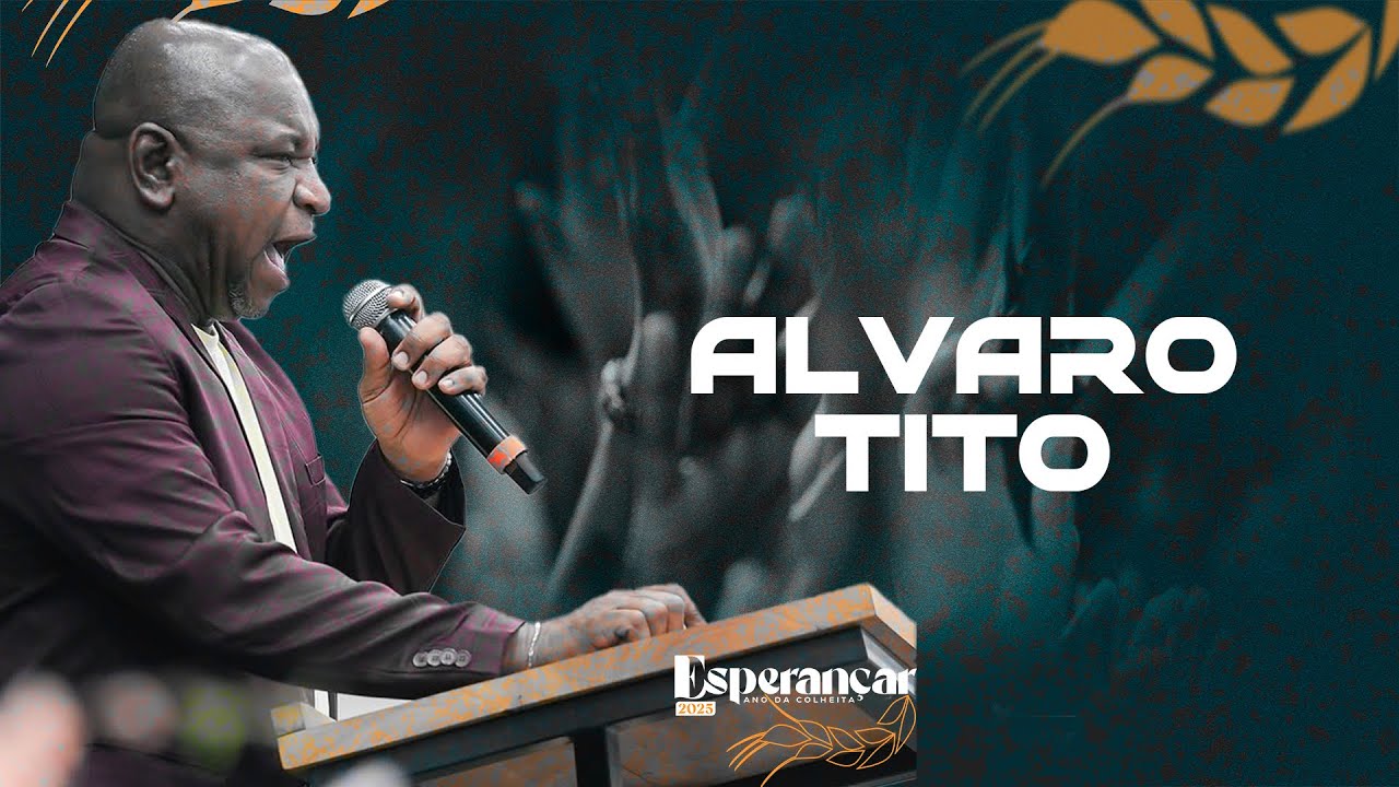 Álvaro Tito - Esperançar 2025