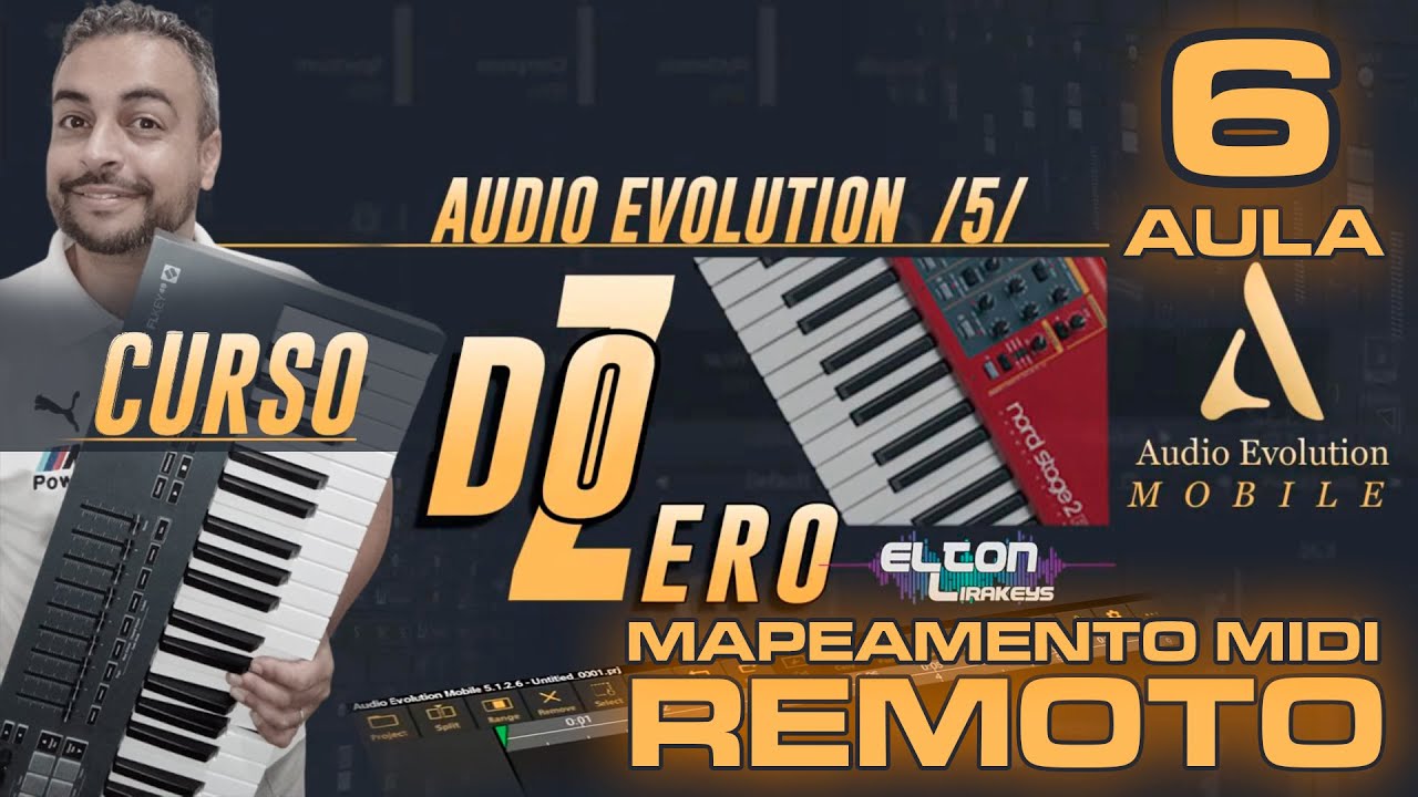 ✅AUDIO EVOLUTION DO ZeRo_Elton Lirakeys_AULA 6
