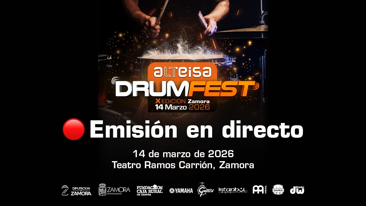 Alteisa Drumfest 2026 &mdash; Emisi&oacute;n en directo desde Zamora