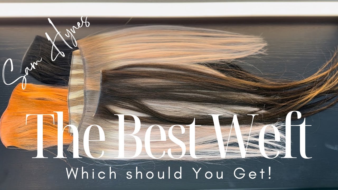 Confused About Weft Hair Extensions? Let Me Help You Make The Right Choice!