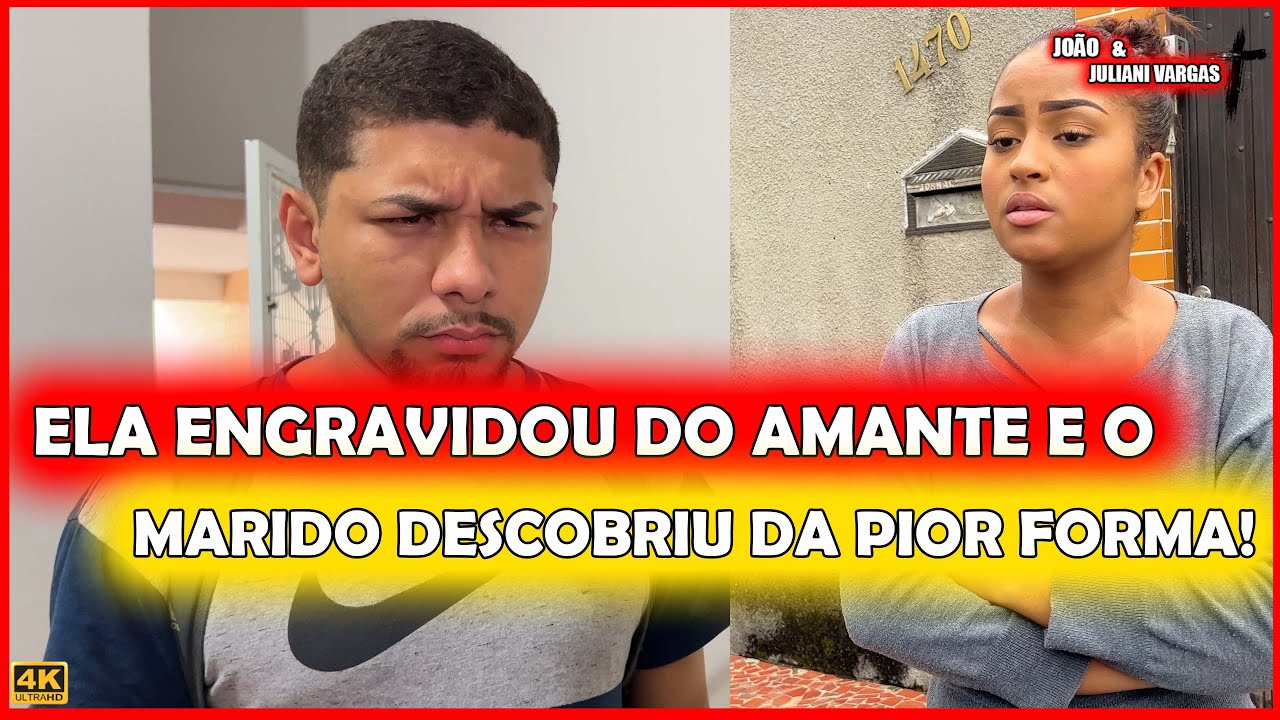 ELA ENGRAVIDOU DO AMANTE E O MARIDO DESCOBRIU!
