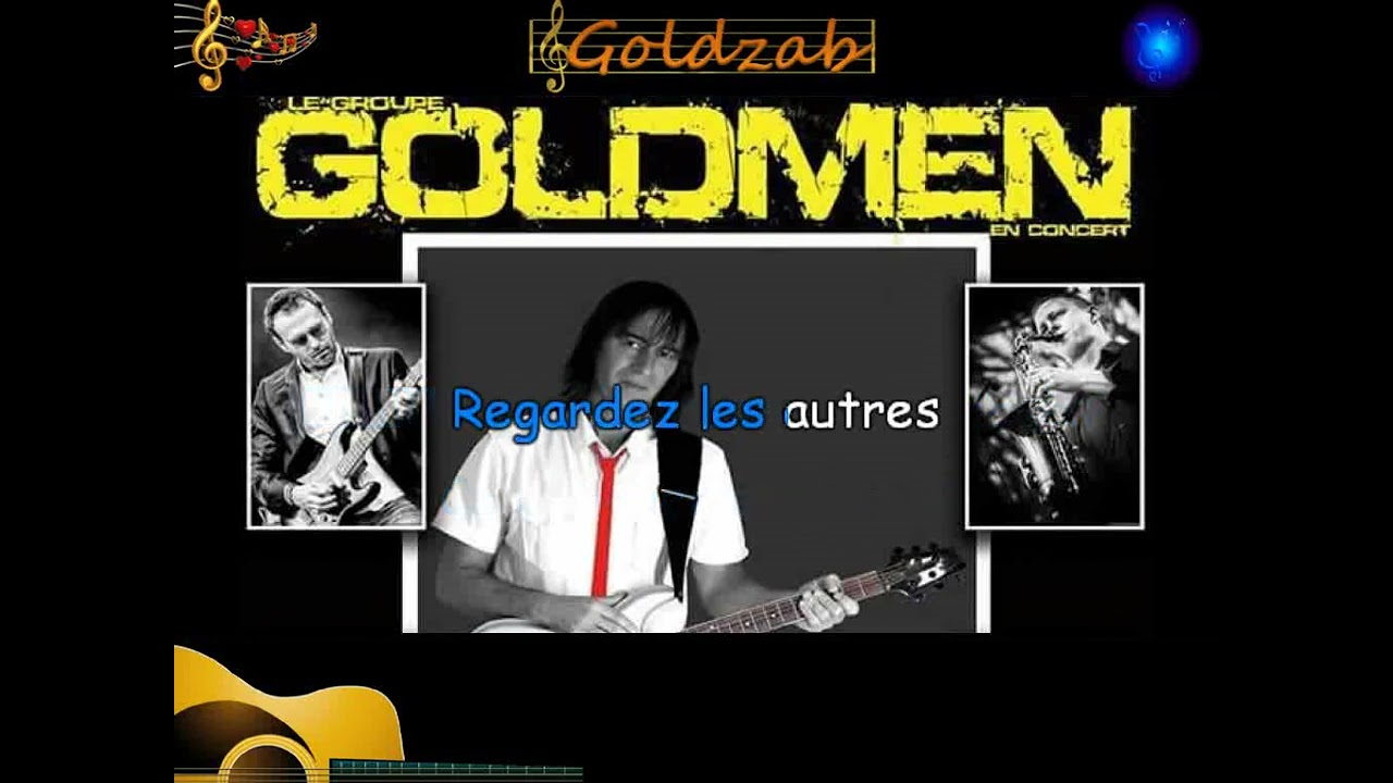 Karaoké Goldmen - Une autre histoire (Goldman)