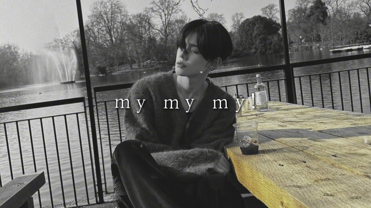 troye sivan - my my my! (slowed + reverb)