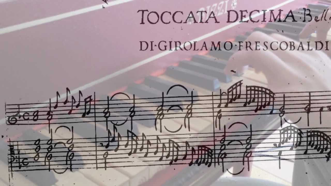 G. Frescobaldi: Toccata Decima