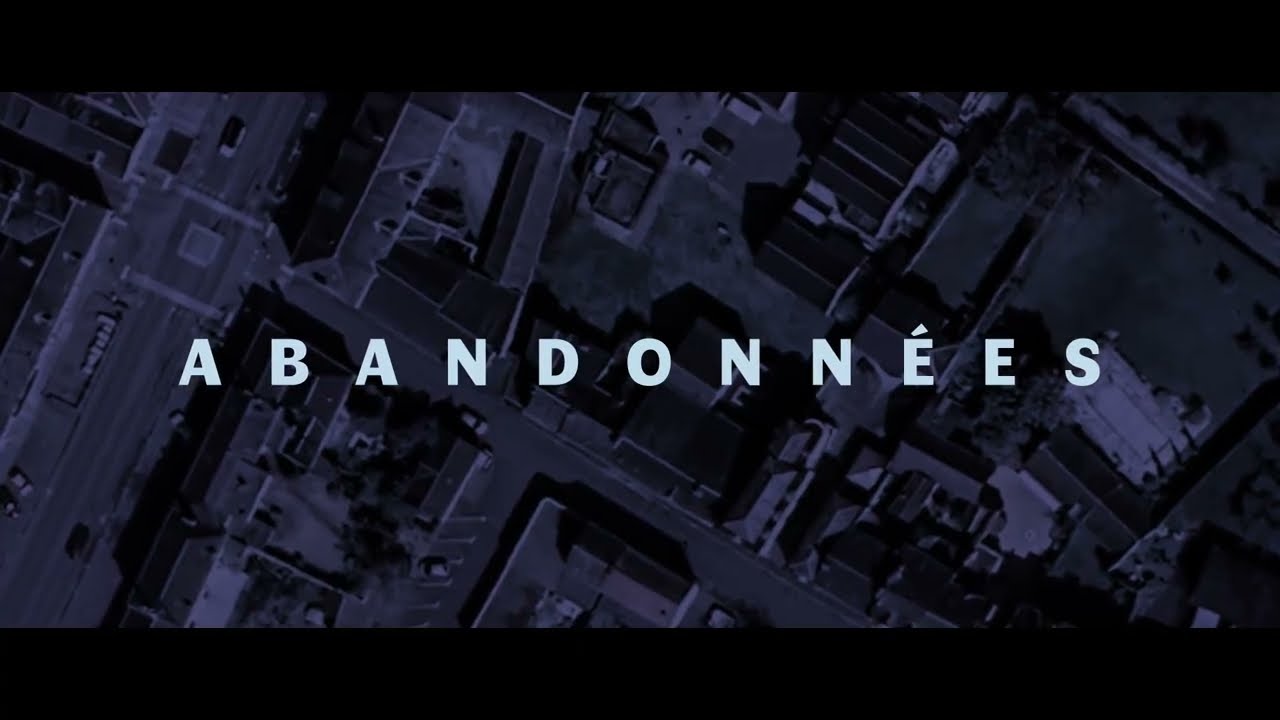 Abandonnées