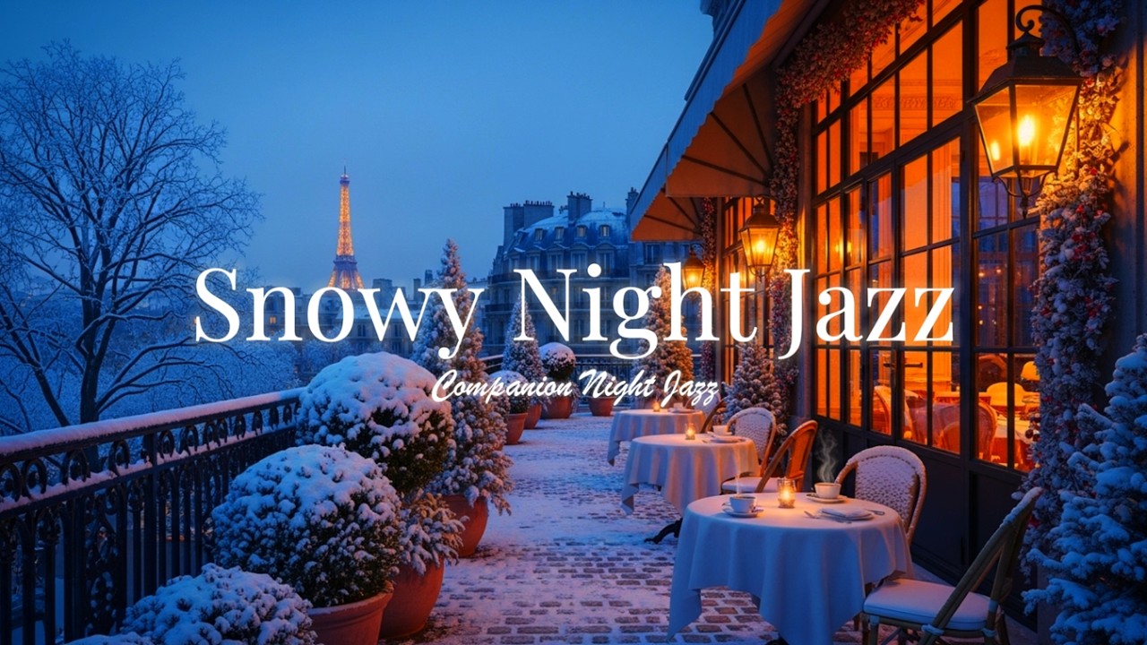 Paris Winter Night Jazz ❄️ Cozy Café Terrace Ambience | Smooth Piano for Sleep & Relax