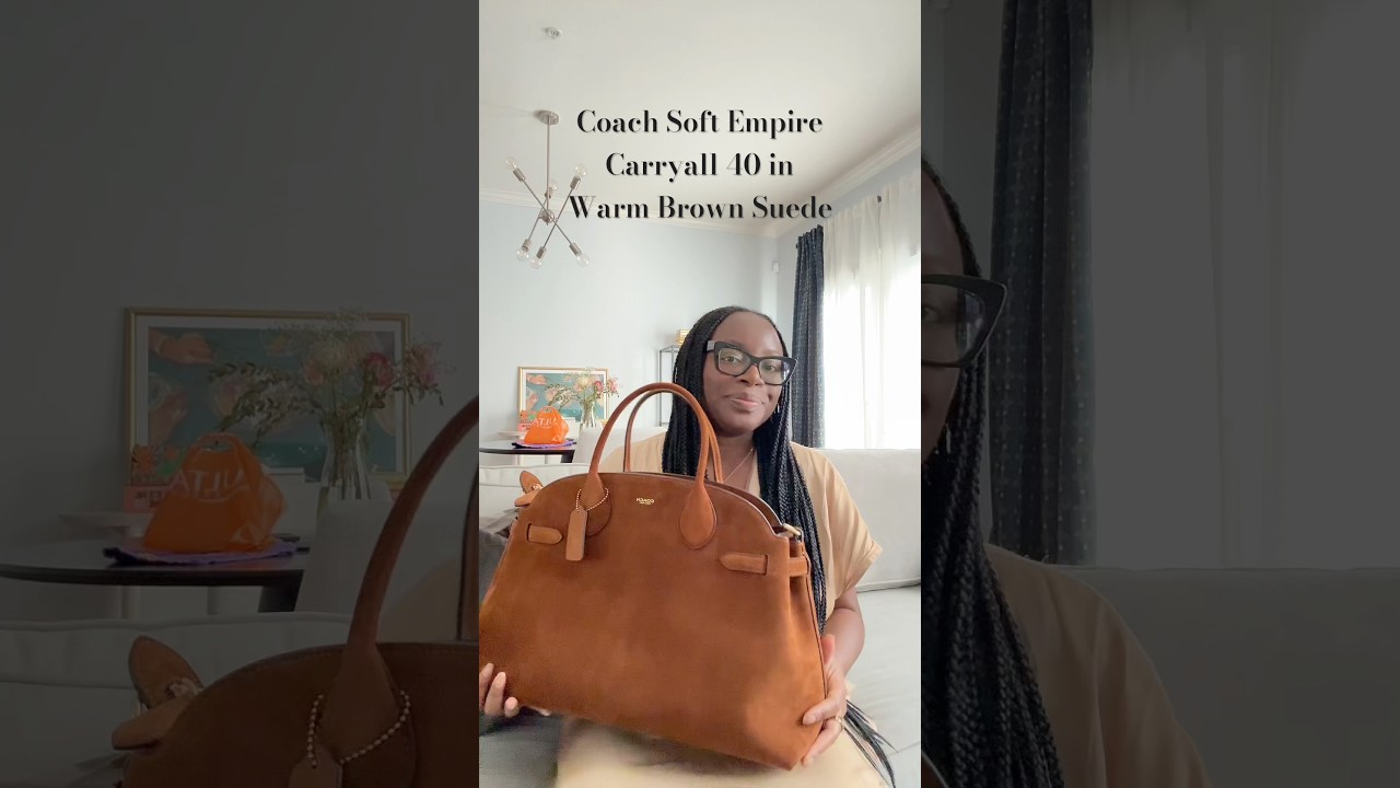 Things you should know before buying the Coach Soft Empire Carryall 40 in brass/warm brown/suede.