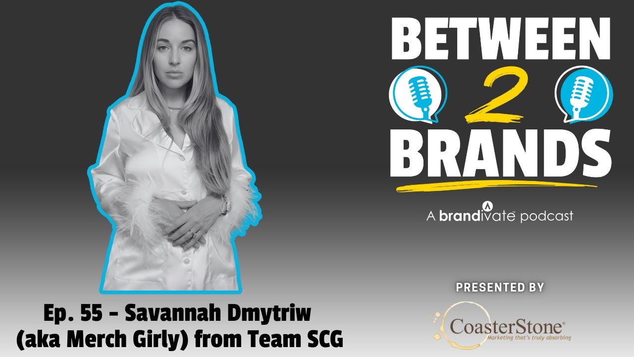 Ep. 55 - Savannah Dmytriw Team SCG