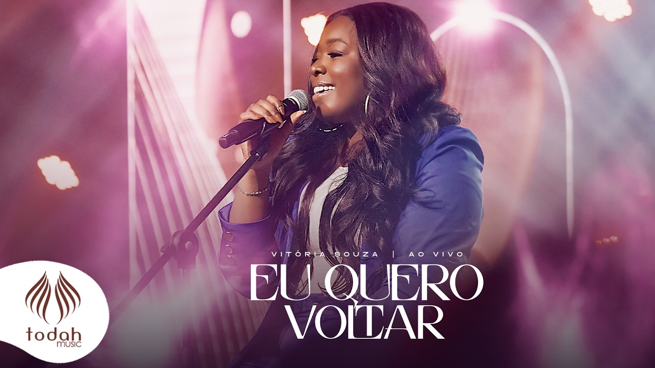 Vit&oacute;ria Souza | Eu Quero Voltar [Clipe Oficial]