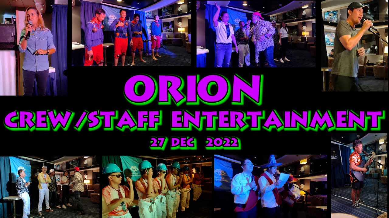 National Geographic Orion-Crew/Staff Entertainment - 27 Dec 2022 - 4K