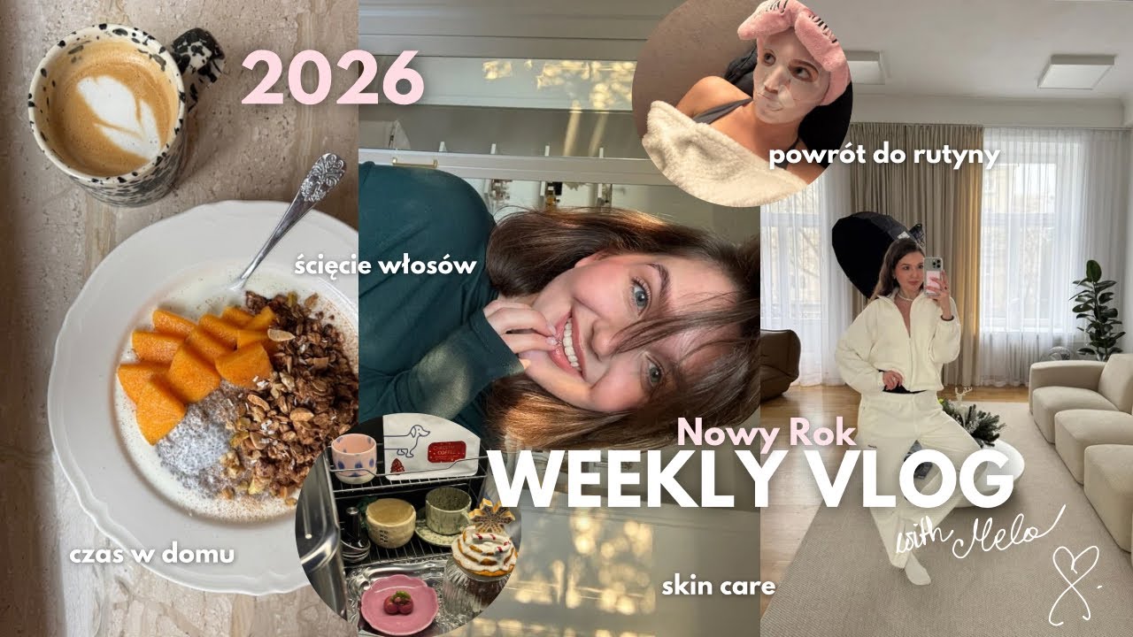 WEEKLY VLOG 2026 | nowe włosy, powr&oacute;t do rutyny, skin-care, gotowanie  