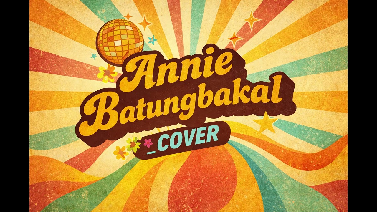 Annie Batungbakal New Rendition COVER