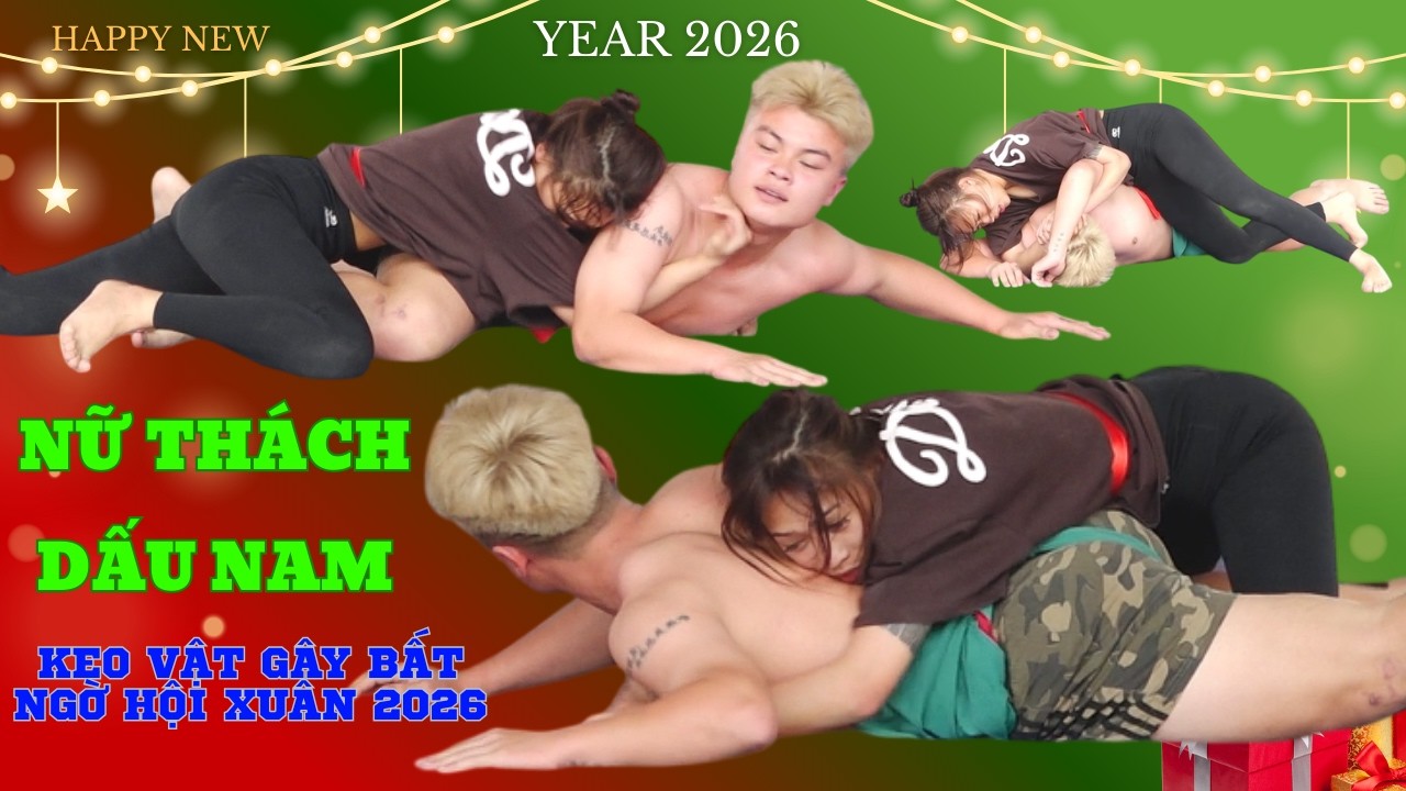 Keo vật Nam Nữ gây bất ngờ nhất hội xuân 2026.Đấu Vật Traditional Vietnamese Mens Wrestling women's.