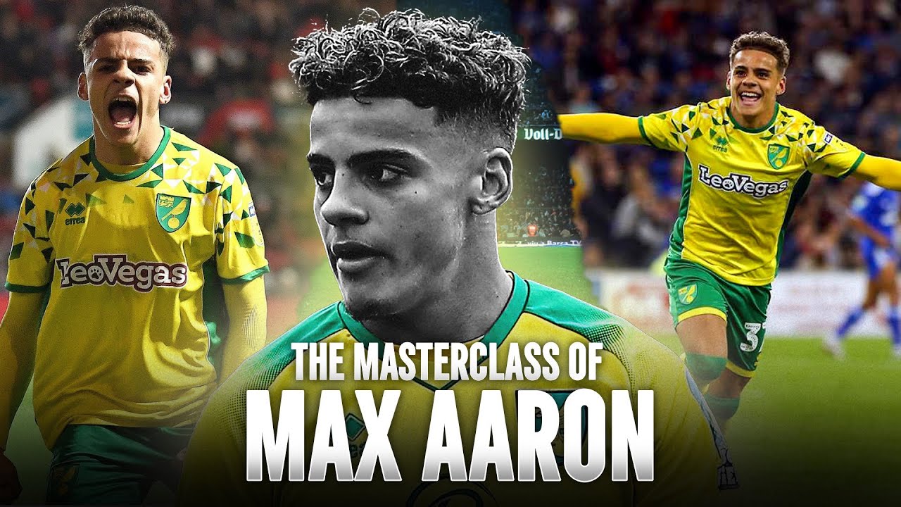 The Career Of Max Aarons: Rising Star Of English Football