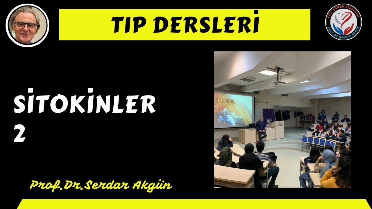 Sitokinler, 2, İmmunoloji, Prof.Dr.Serdar Akgün, Serdar Akgün Tıp Videoları