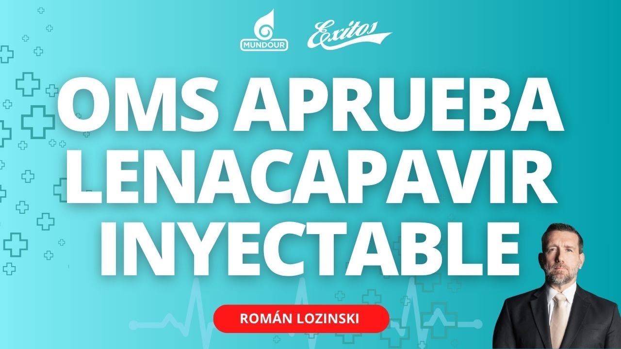 La OMS aprueba lenacapavir inyectable para prevención del VIH