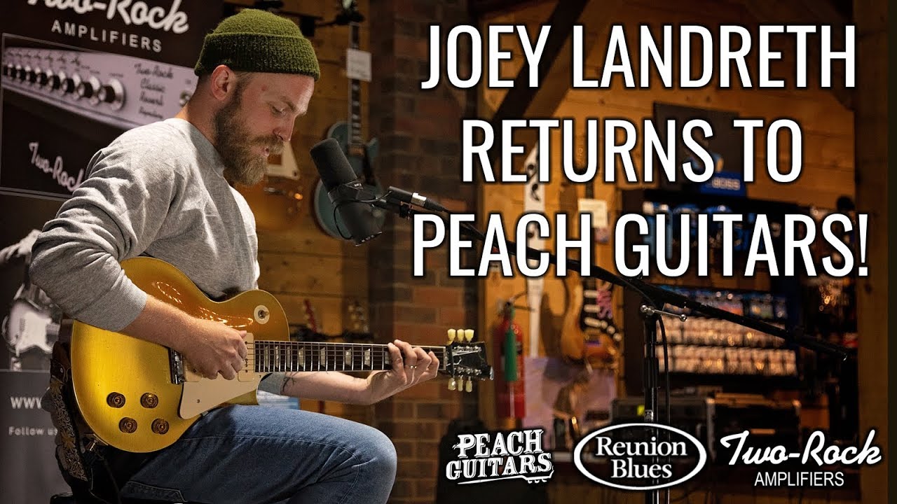 Joey Landreth Returns to Peach Guitars!