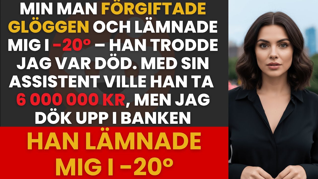 MIN MAN F&Ouml;RS&Ouml;KTE F&Ouml;RGIFTA MIG OCH TA MINA PENGAR &ndash; MEN BANKEN AVSL&Ouml;JADE ALLT