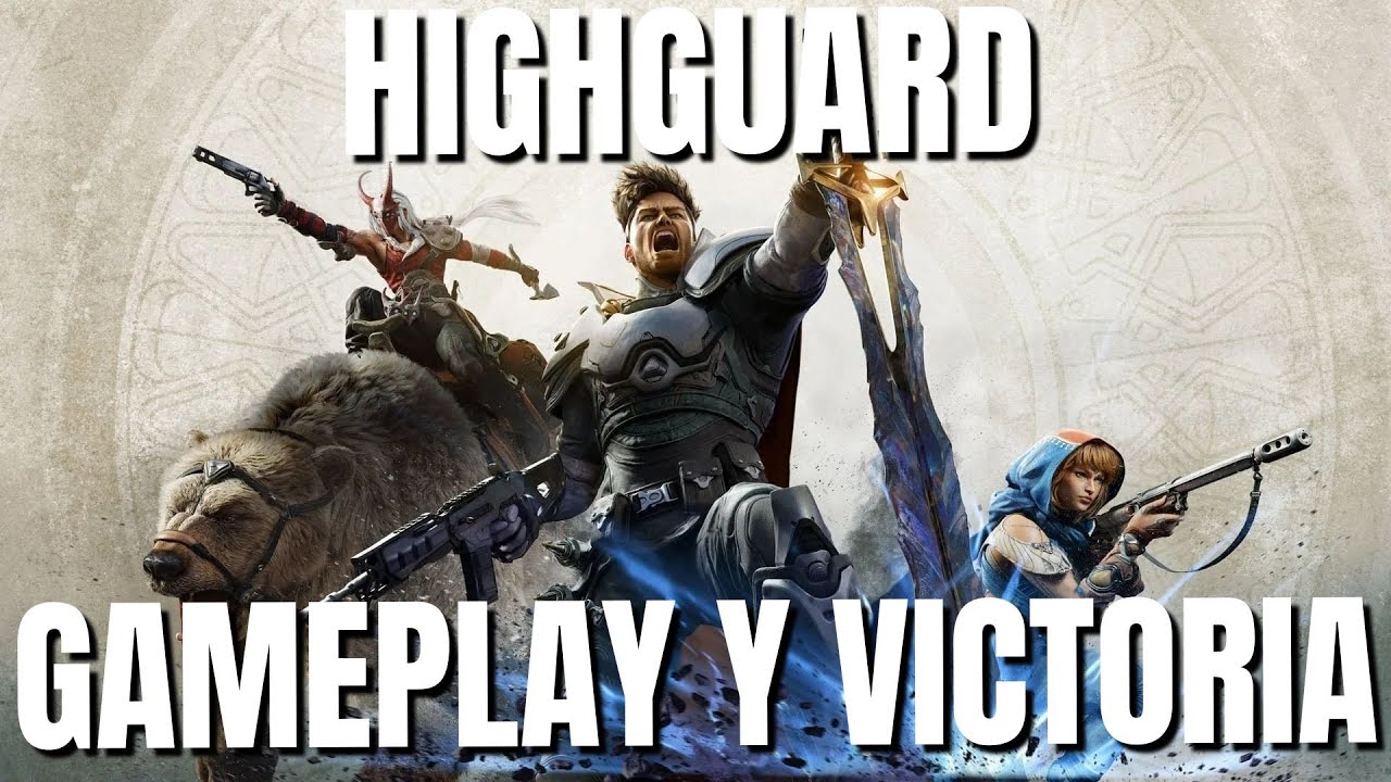 HIGHGUARD - VICTORIA (Y PARTIDAZA) #Highguard