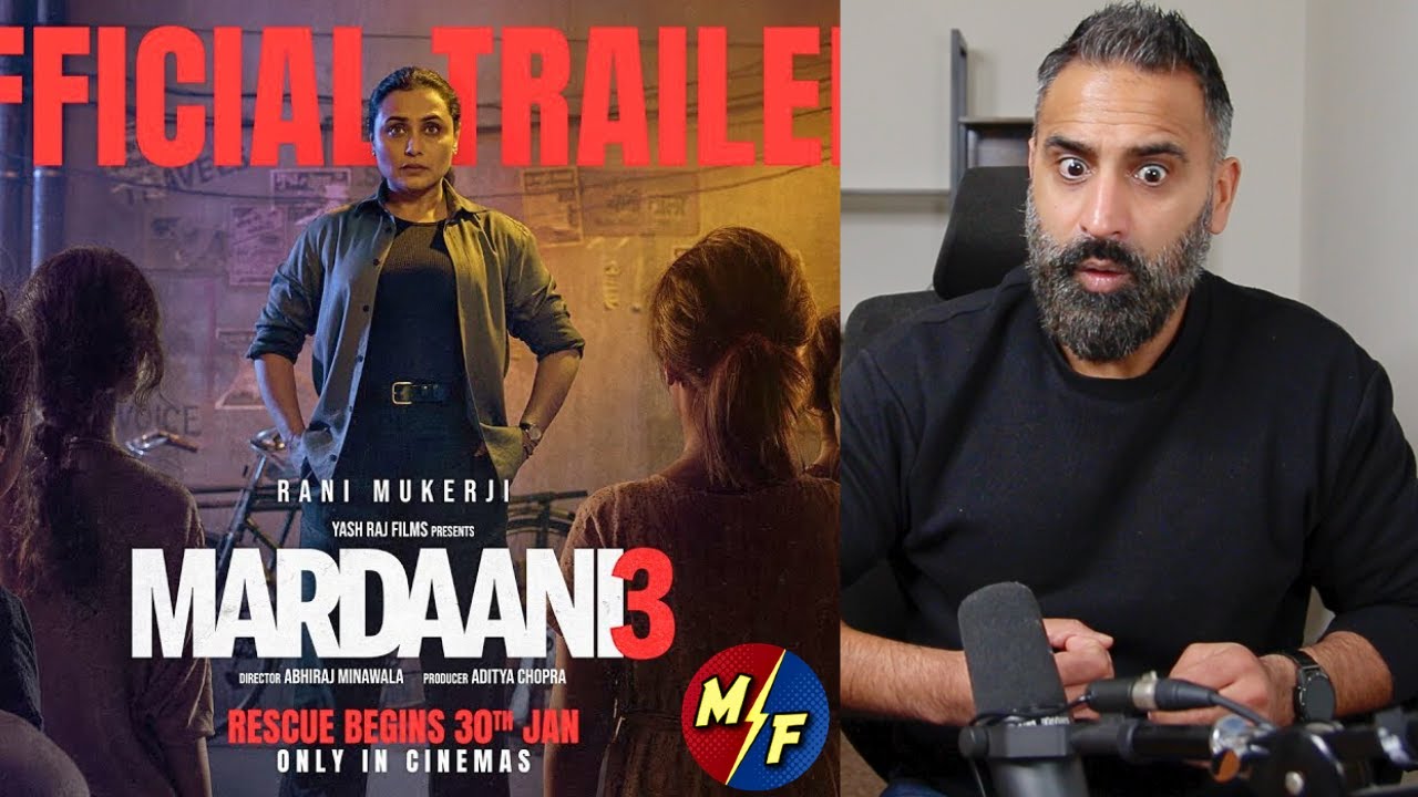 Реакция на официальный трейлер «Мардаани 3» | Рани Мукерджи возвращается в роли Шивани Шиваджи Роя