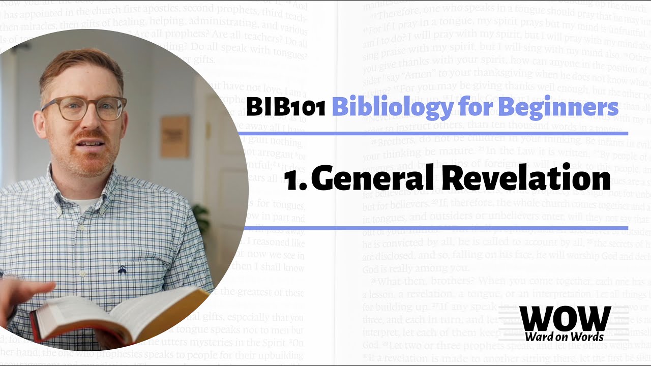 BIB101 Lesson 01: Introduction and General Revelation