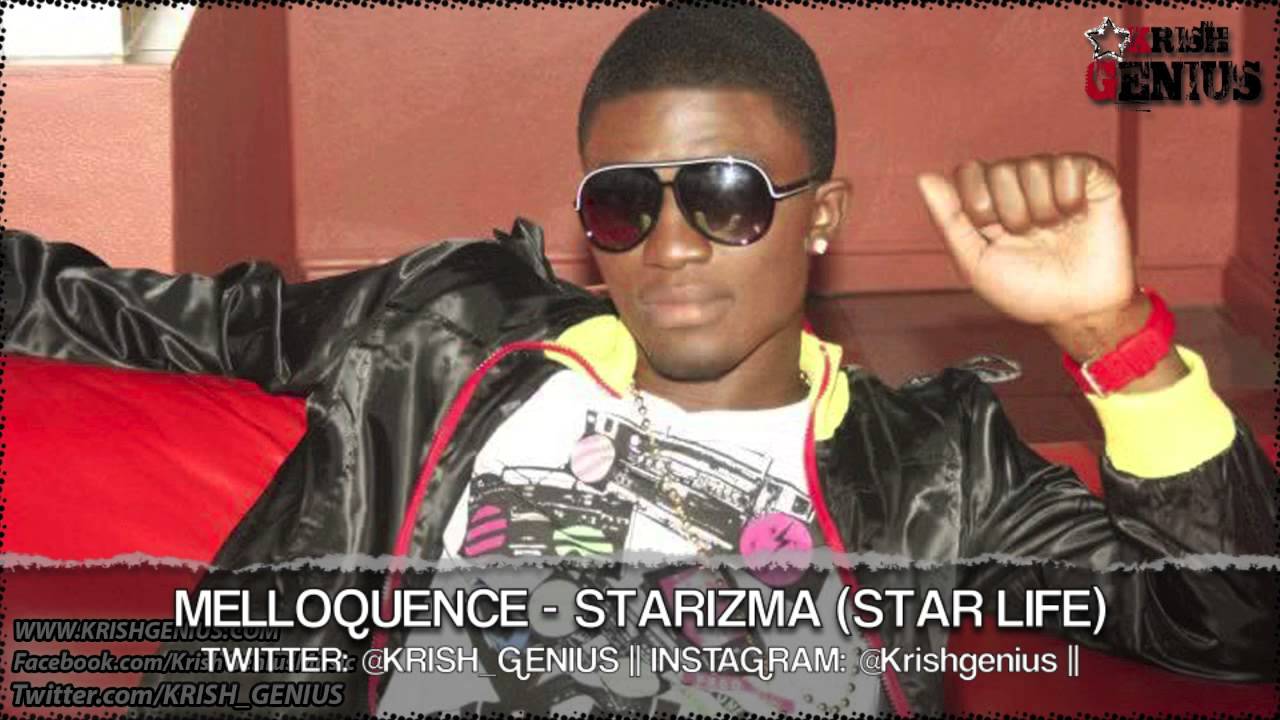 Melloquence - Starizma (Star Life) Starizma Riddim - July 2013