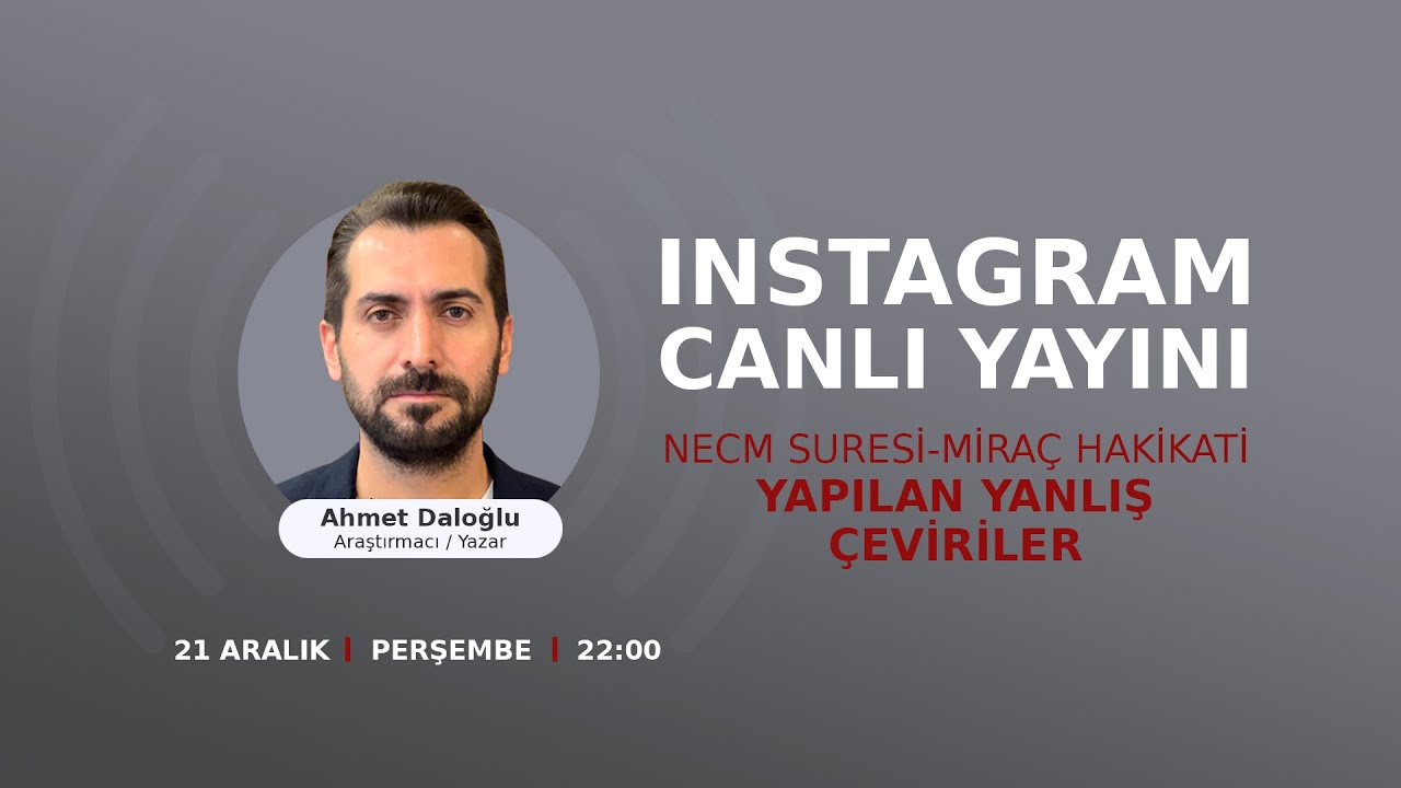 Necm Suresi - Miraç Hakikati Yapılan Yanlış Çeviriler