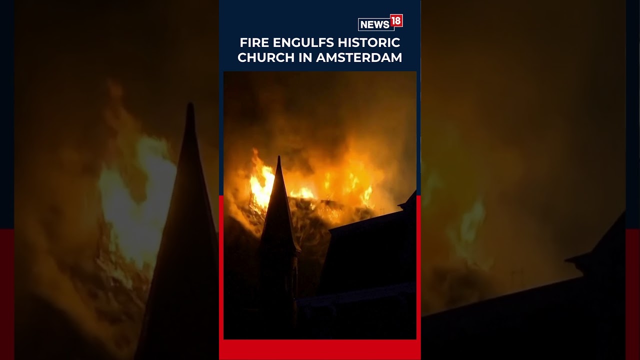 A massive fire tore through a historic church in Amsterdam in the early hours of New Year’s Day|N18G