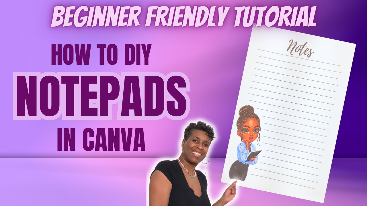 HOW TO MAKE NOTEPADS IN CANVA | BEGINNER FRIENDLY TUTORIAL