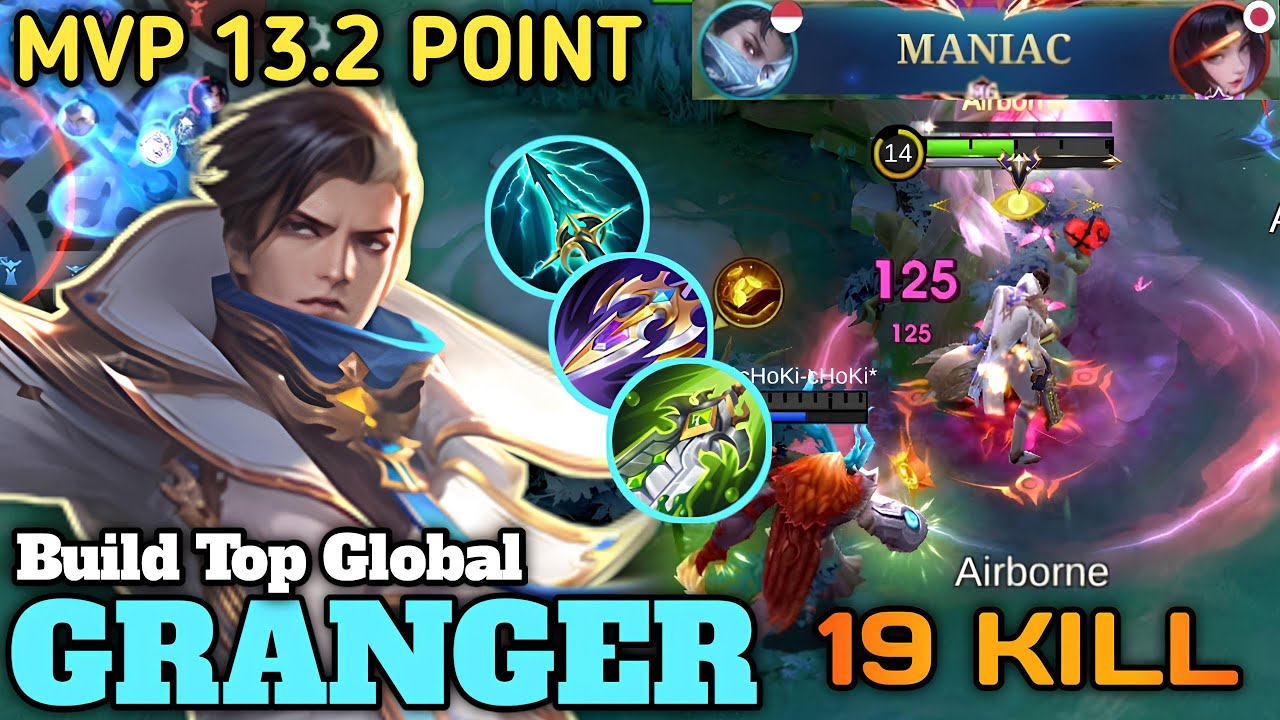19 KILL + MANIAC!! Granger Machine Killer MVP 13.2 Point | Build Top Global Granger - MLBB