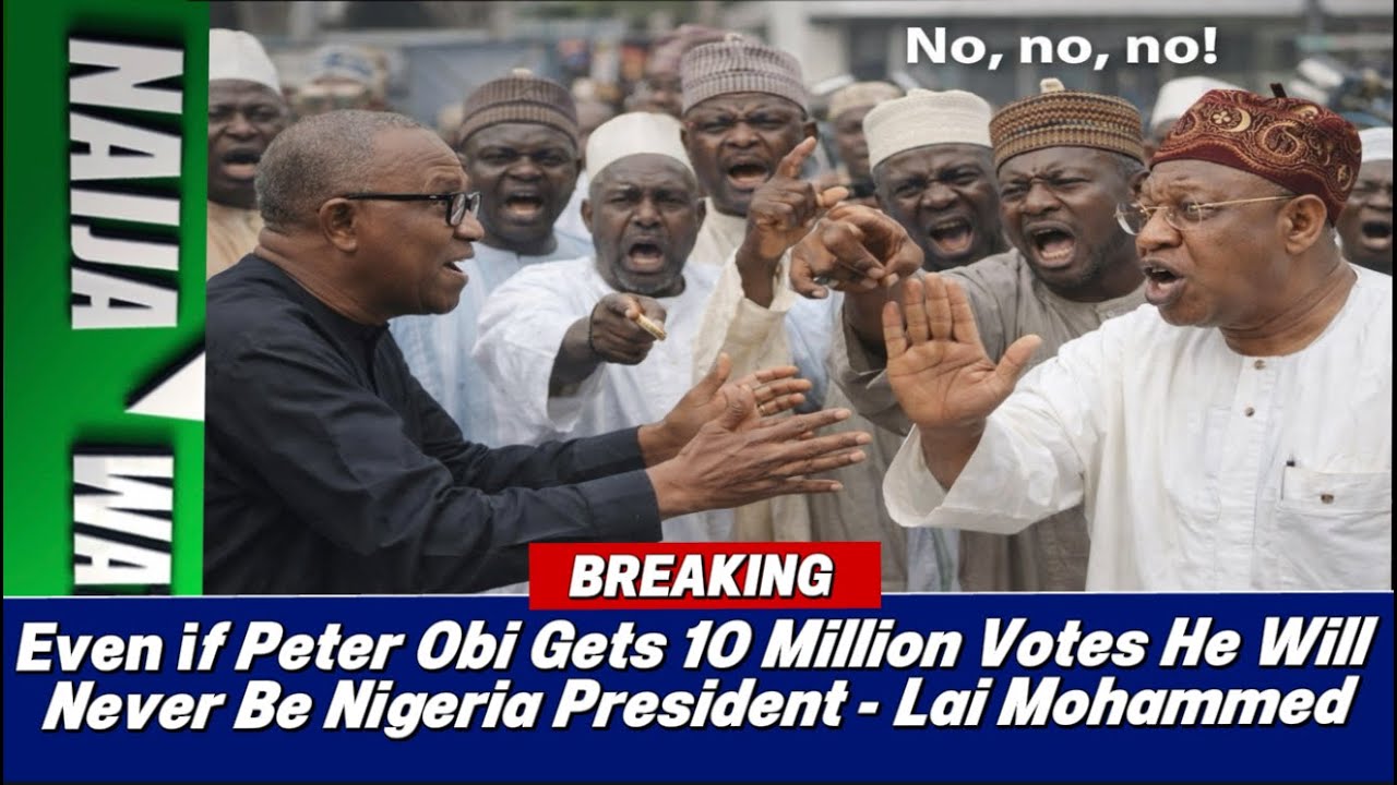 (2-2-26) Even if Peter Obi Gets 10 Million Votes He Will  Never Be Nigeria' President - Lai Mohammed