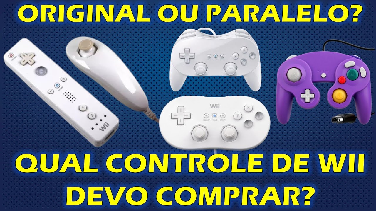 CONTROLES DE WII - VALE A PENA COMPRAR WII REMOTE ORIGINAL OU PARALELO? NUNCHUCK, PRO CONTROLLER
