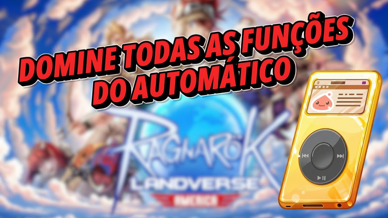 APRENDA A USAR TODAS AS FUNÇÕES DO MODO AUTOMÁTICO DO RAGNAROK LANDVERSE AMÉRICA