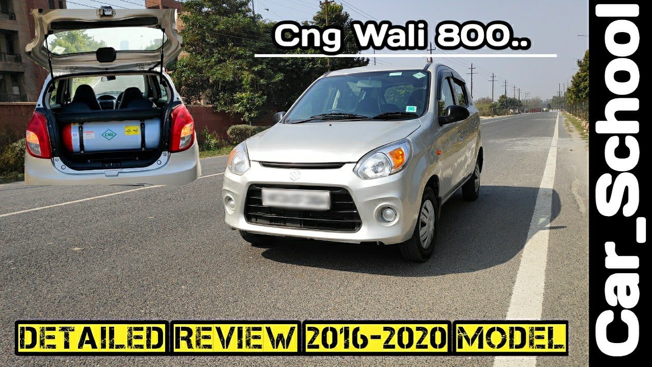 Maruti Suzuki |Alto 800 Cng 2016-2020 |Honest Real Life Review|#Car_School
