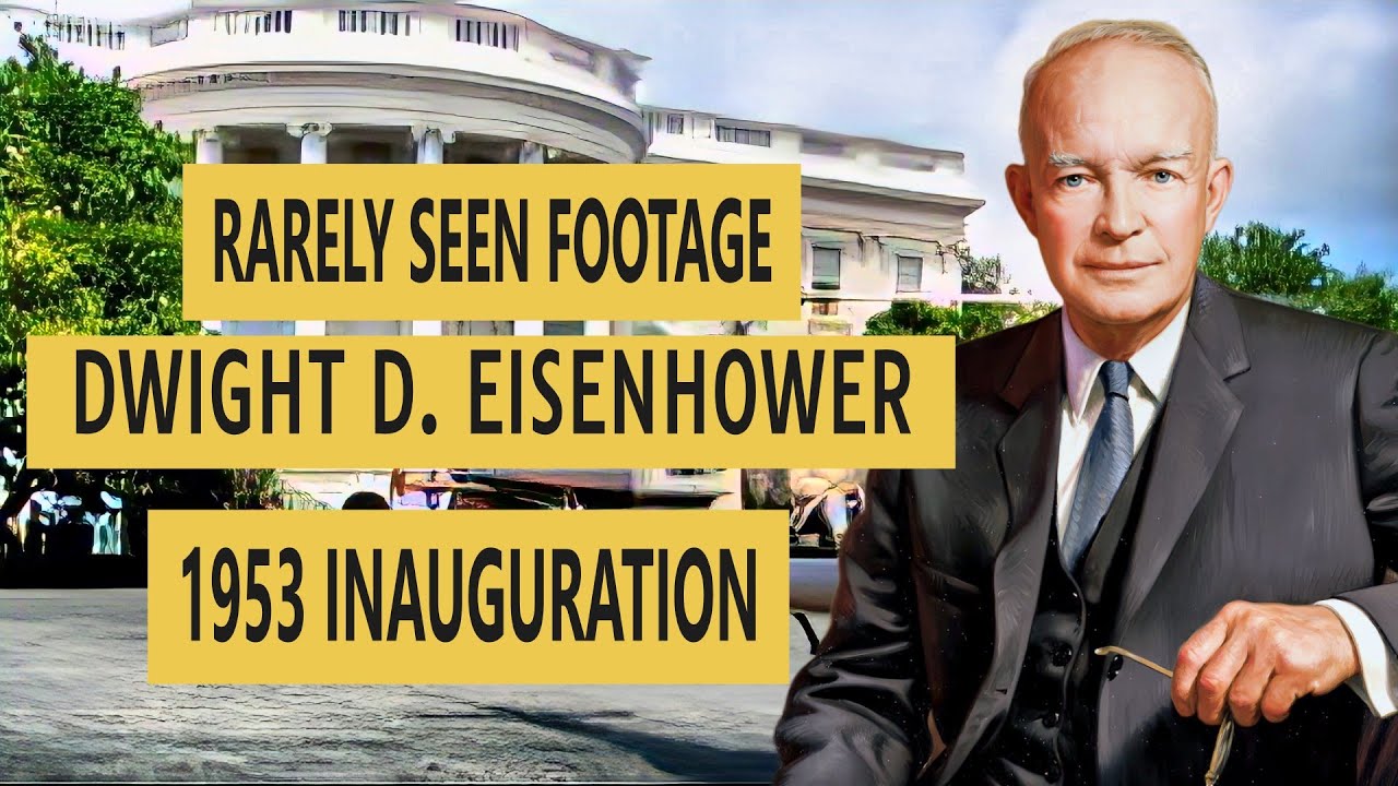 RARELY SEEN FOOTAGE:  Dwight D. Eisenhower’s 1953 Inauguration