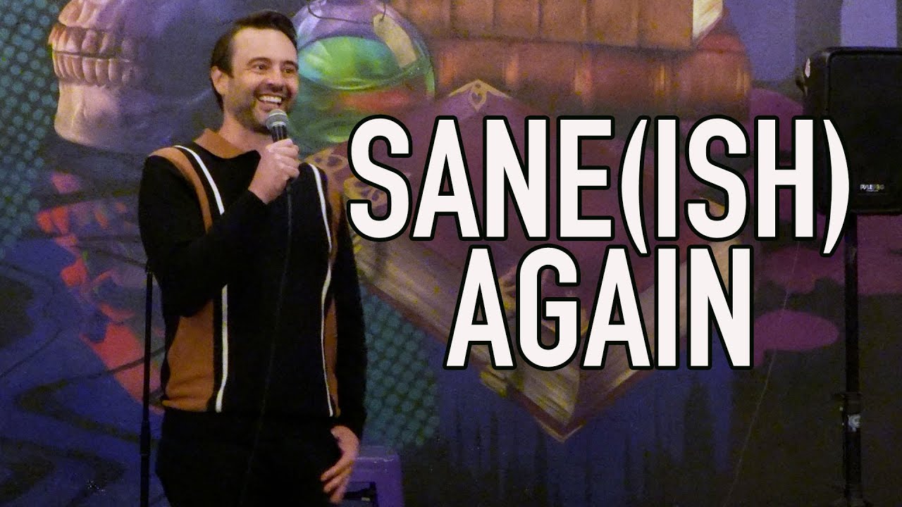 Sane(ish) Again — A Full Standup Set by Ryan McKee