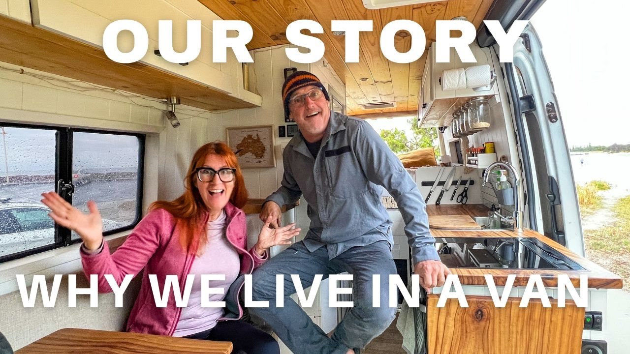 Our Story | Why we live in a van | Vanlife Australia
