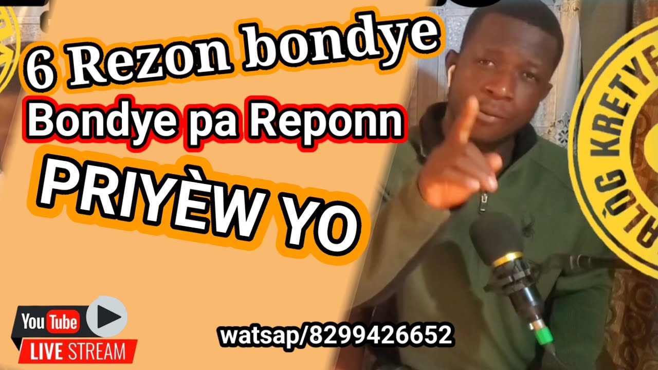 6 Rezon bondye pa Reponn priyèw