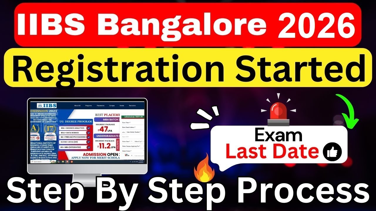 IIBS Bangalore 2026 Registration - How To Apply For IIBS Bangalore 2026 MBA/ PGDM/ MBA..